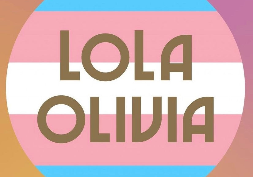Lola Olivia Supports Trans and Non-Binary youth