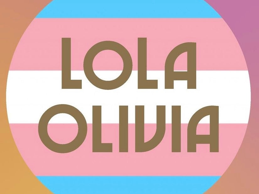 Lola Olivia Supports Trans and Non-Binary youth